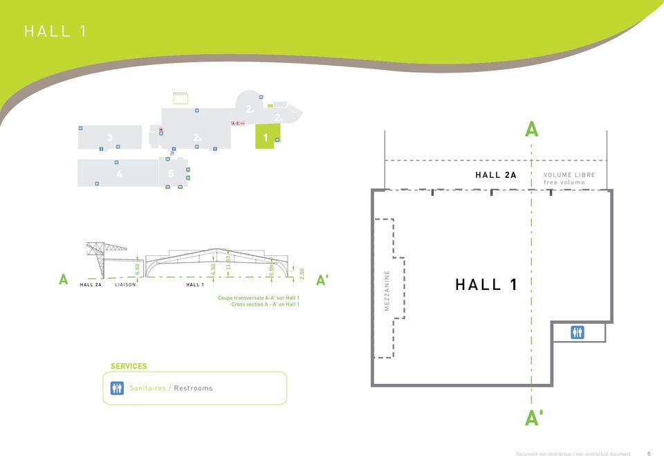 Coupe transversale A-A' sur Hall 1 Cross section A - A' on