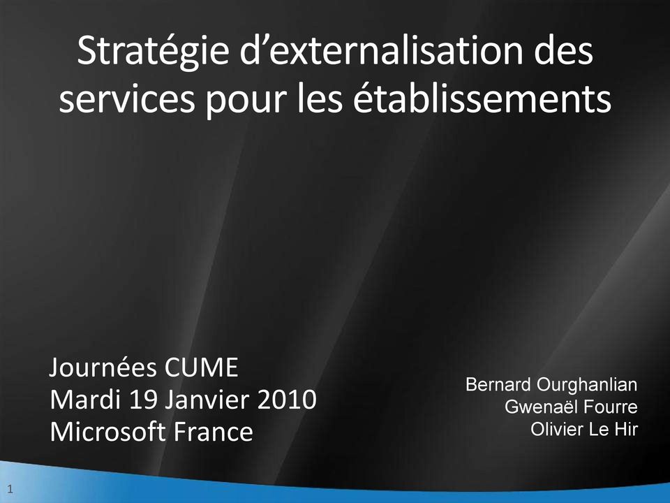 Mardi 19 Janvier 2010 Microsoft France