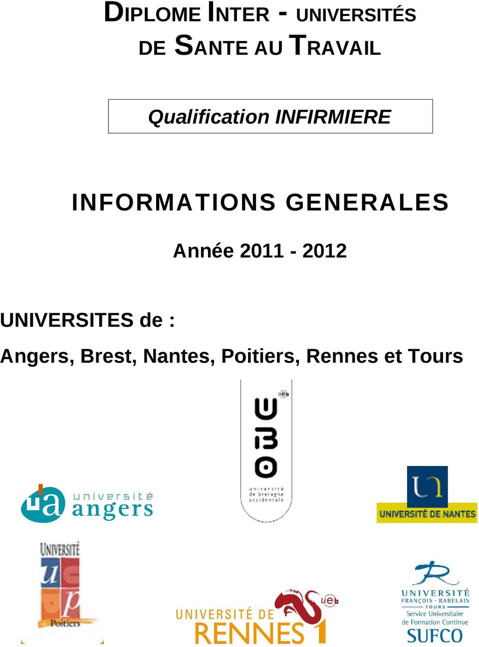 INFORMATIONS GENERALES Année 2011-2012