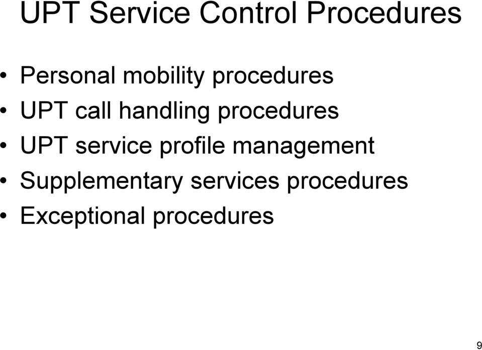 procedures UPT service profile management