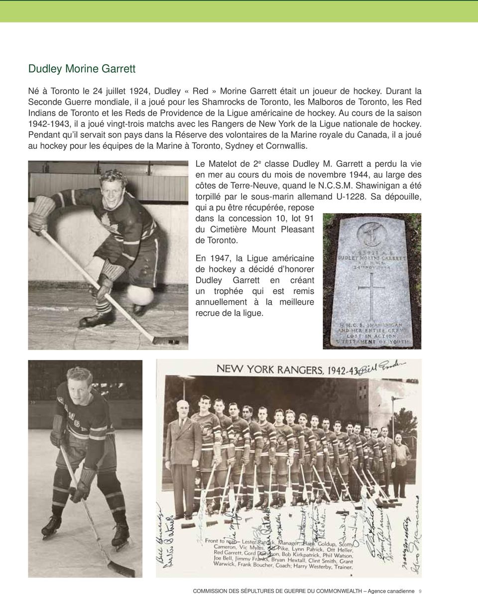 Au cours de la saison 1942-1943, il a joué vingt-trois matchs avec les Rangers de New York de la Ligue nationale de hockey.