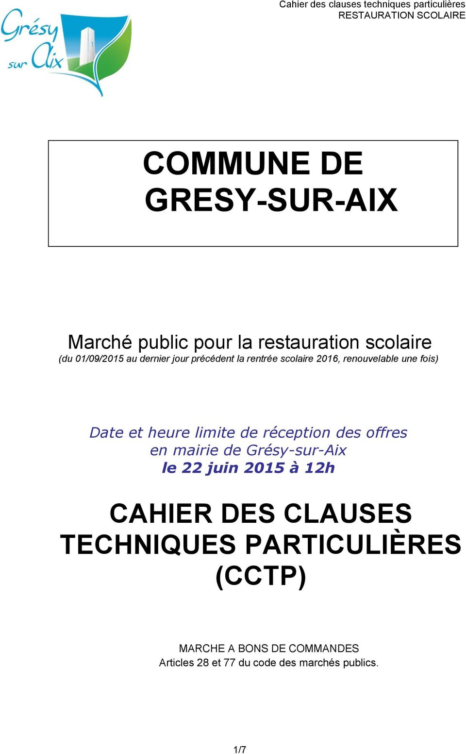 réception des offres en mairie de Grésy-sur-Aix le 22 juin 2015 à 12h CAHIER DES CLAUSES