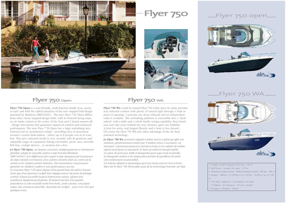 50 Open differs from other classic stepped design hulls, with its forward facing steps, an air intake system at the centre of the boat and 2 lateral runners aft - design innovations that guarantee