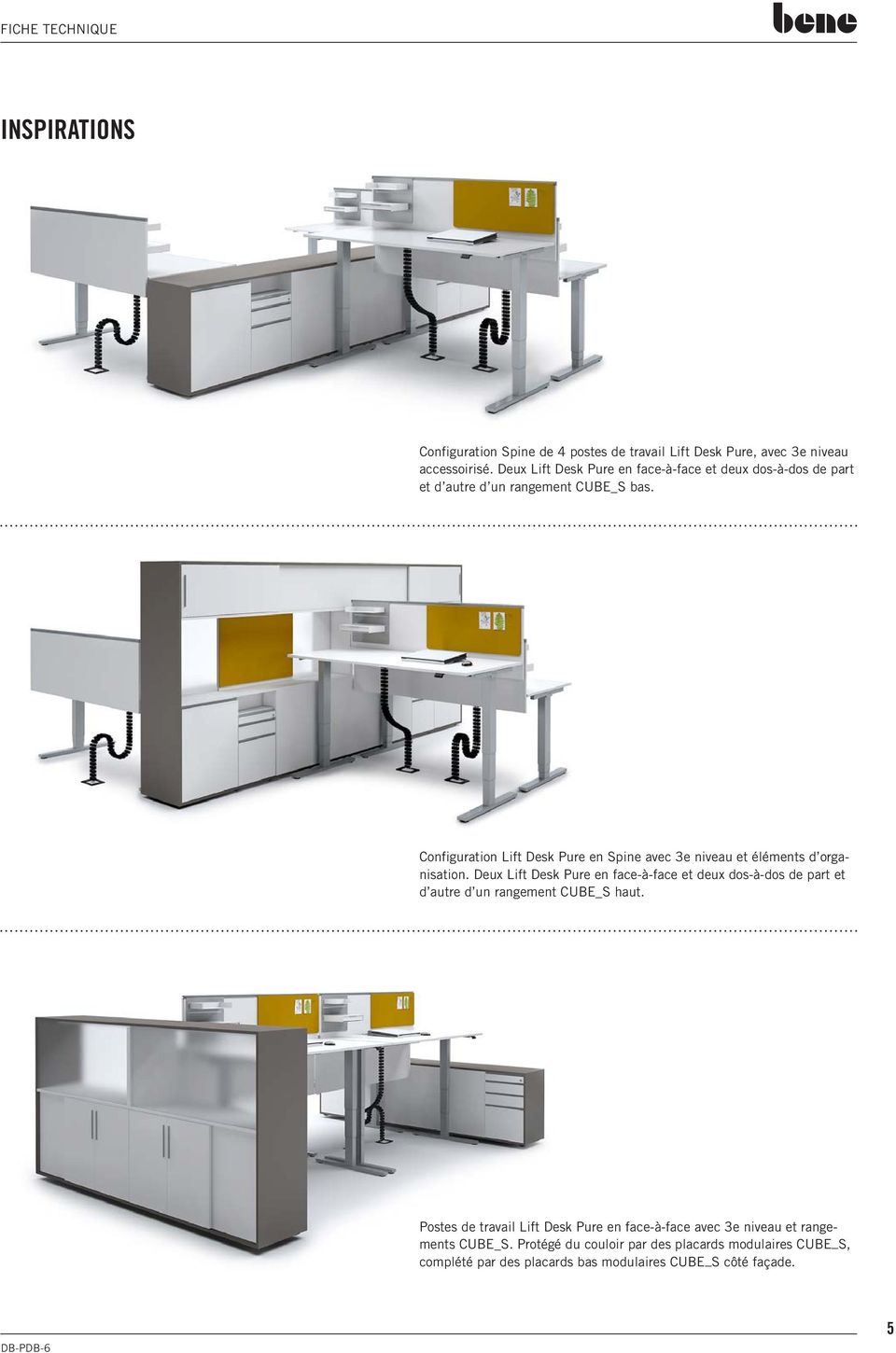 Configuration Lift Desk Pure en Spine avec e niveau et éléments d organisation.