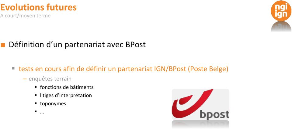 un partenariat IGN/BPost (Poste Belge) enquêtes terrain