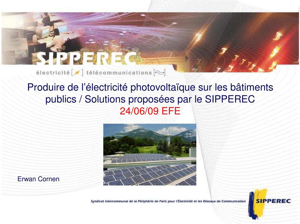 proposées par le SIPPEREC 24/06/09 EFE