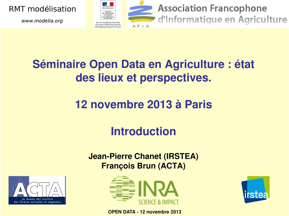 12 novembre 2013 à Paris Introduction