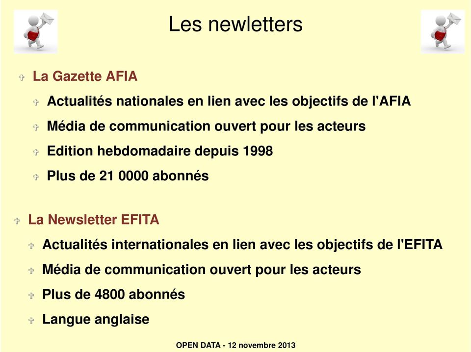 0000 abonnés La Newsletter EFITA Actualités internationales en lien avec les objectifs de