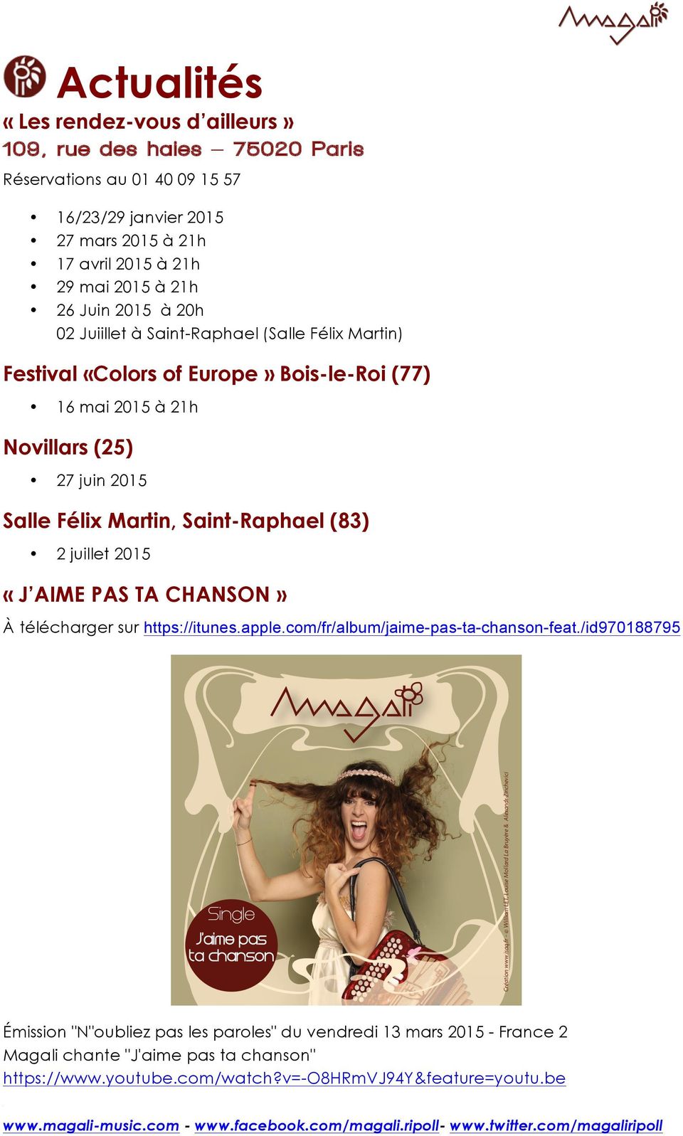 Salle Félix Martin, Saint-Raphael (83) 2 juillet 2015 «J AIME PAS TA CHANSON» À télécharger sur https://itunes.apple.com/fr/album/jaime-pas-ta-chanson-feat.