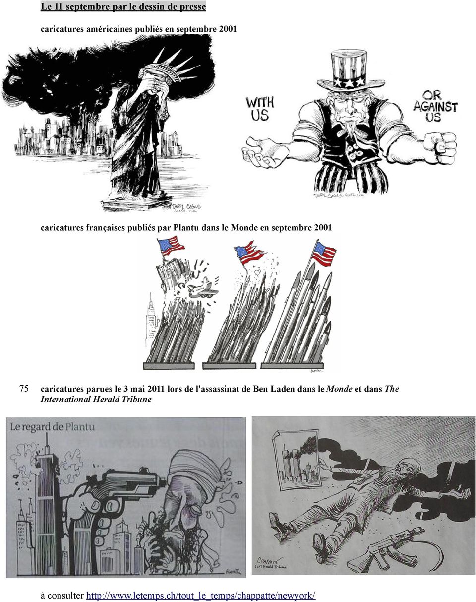 caricatures parues le 3 mai 2011 lors de l'assassinat de Ben Laden dans le Monde et dans