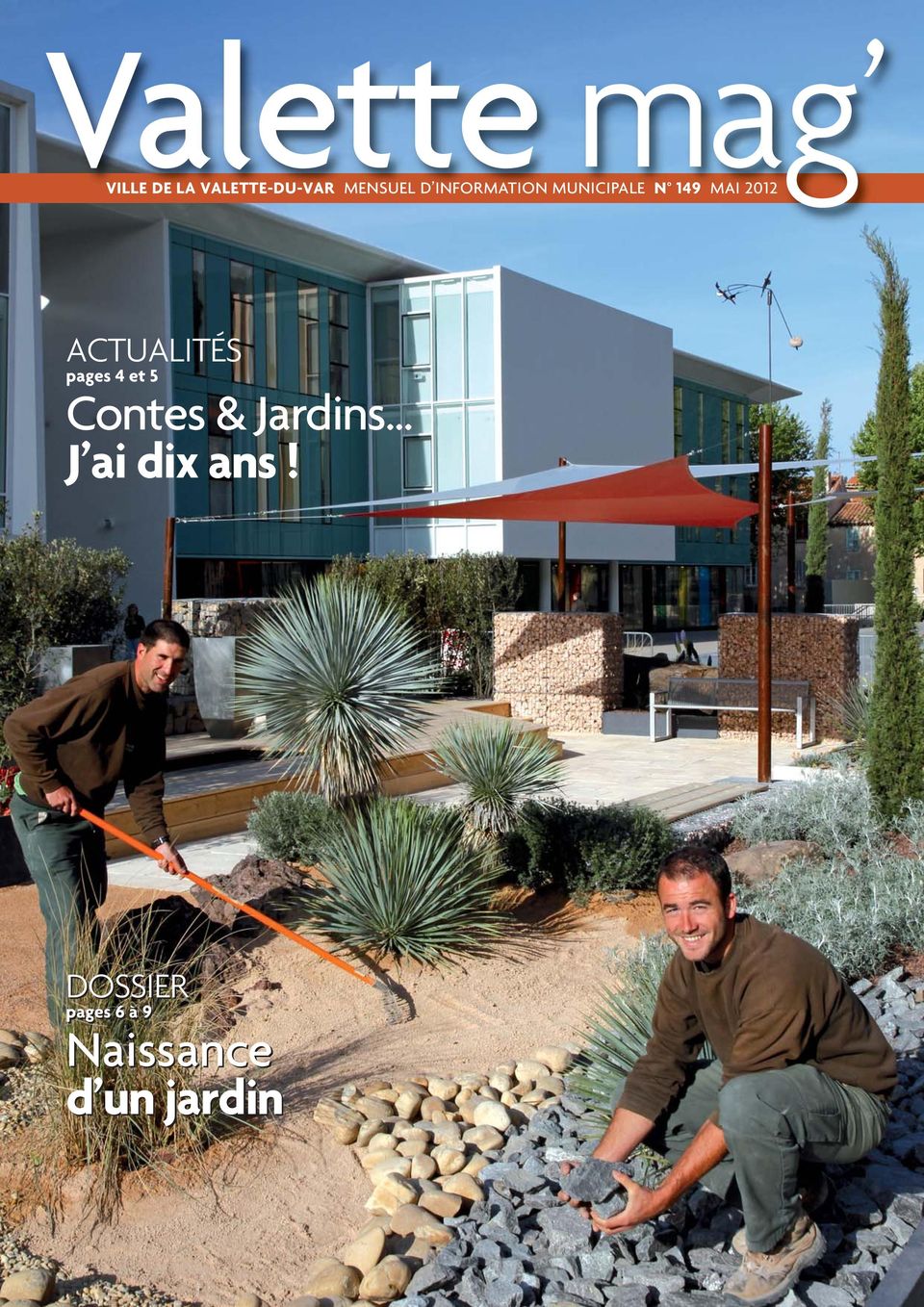 2012 ACTUALITÉS pages 4 et 5 Contes & Jardins
