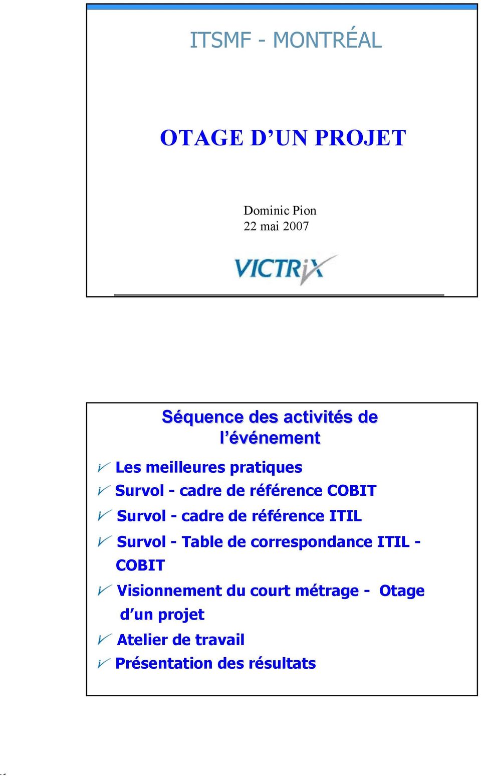 - cadre de référence ITIL Survol - Table de correspondance ITIL - COBIT