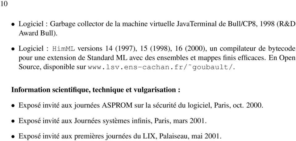 finis efficaces. En Open Source, disponible sur www.lsv.ens-cachan.fr/ goubault/.