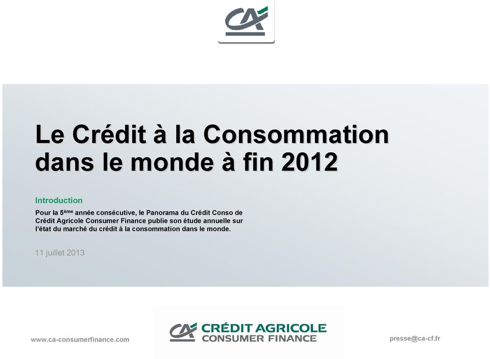 Consumer Finance publie son étude annuelle sur l état du marché du crédit à