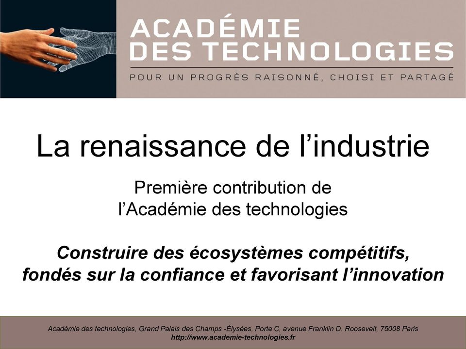 favorisant l innovation Académie des technologies, Grand Palais des Champs