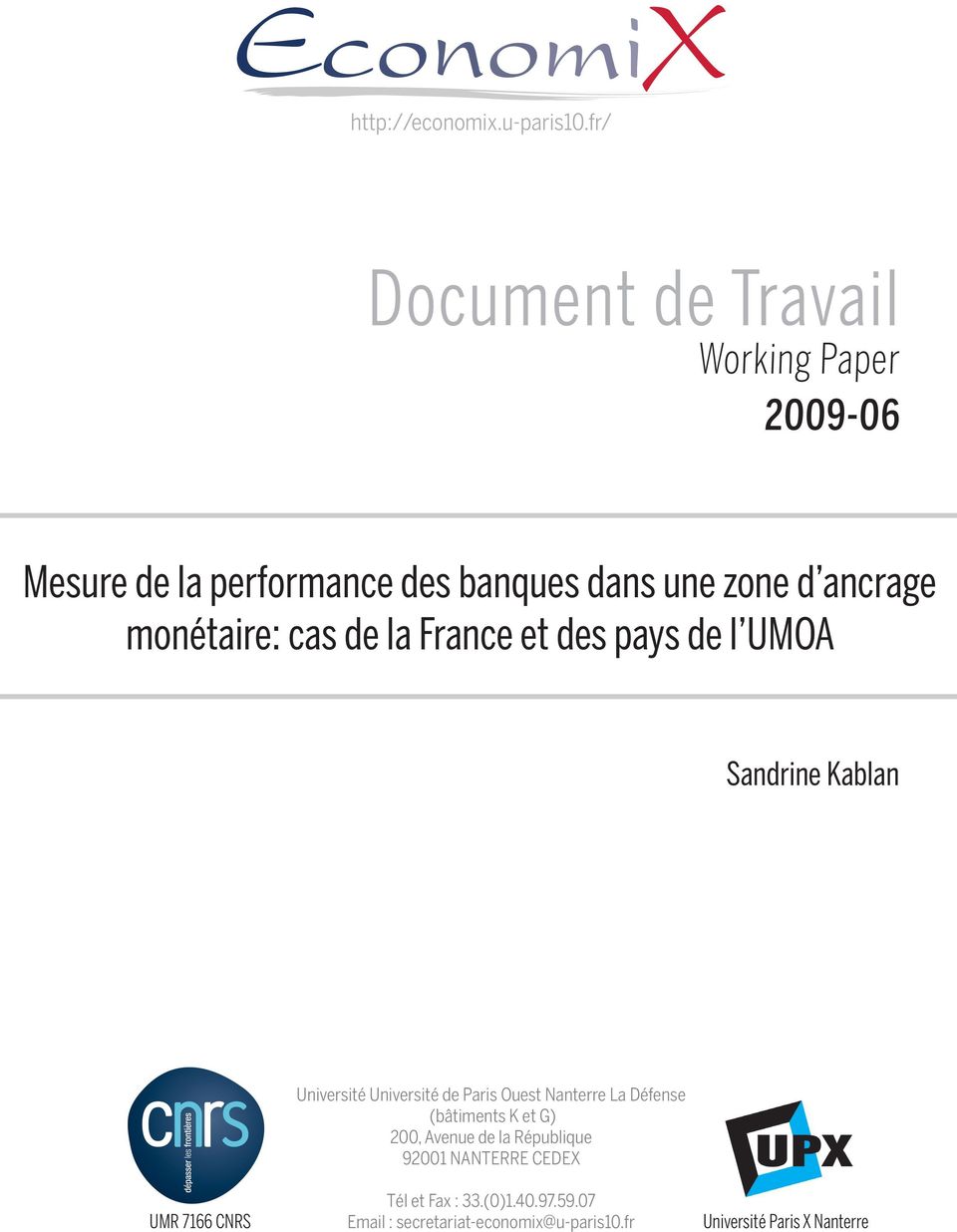 monétaire: cas de la France et des pays de l UMOA Sandrine Kablan Université Université de Paris Ouest Nanterre