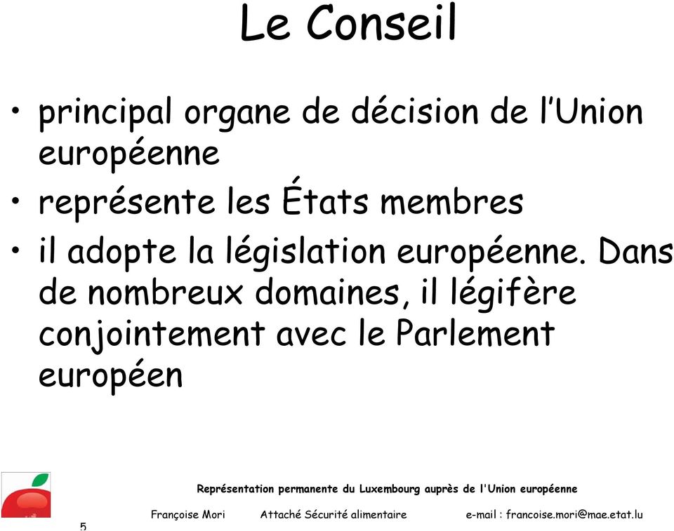 législation européenne.