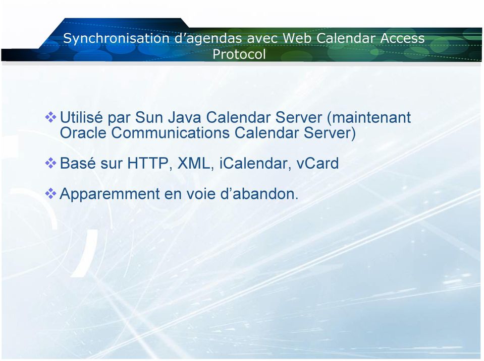 (maintenant Oracle Communications Calendar Server)