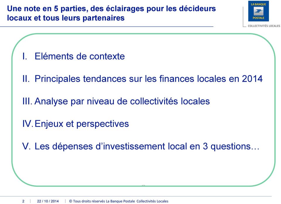 Principales tendances sur les finances locales en 2014 III.