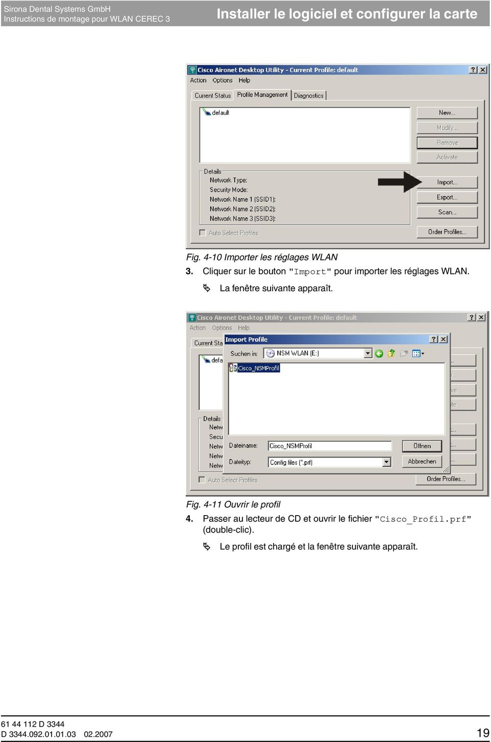 Fig. 4-11 Ouvrir le profil 4. Passer au lecteur de CD et ouvrir le fichier "Cisco_Profil.
