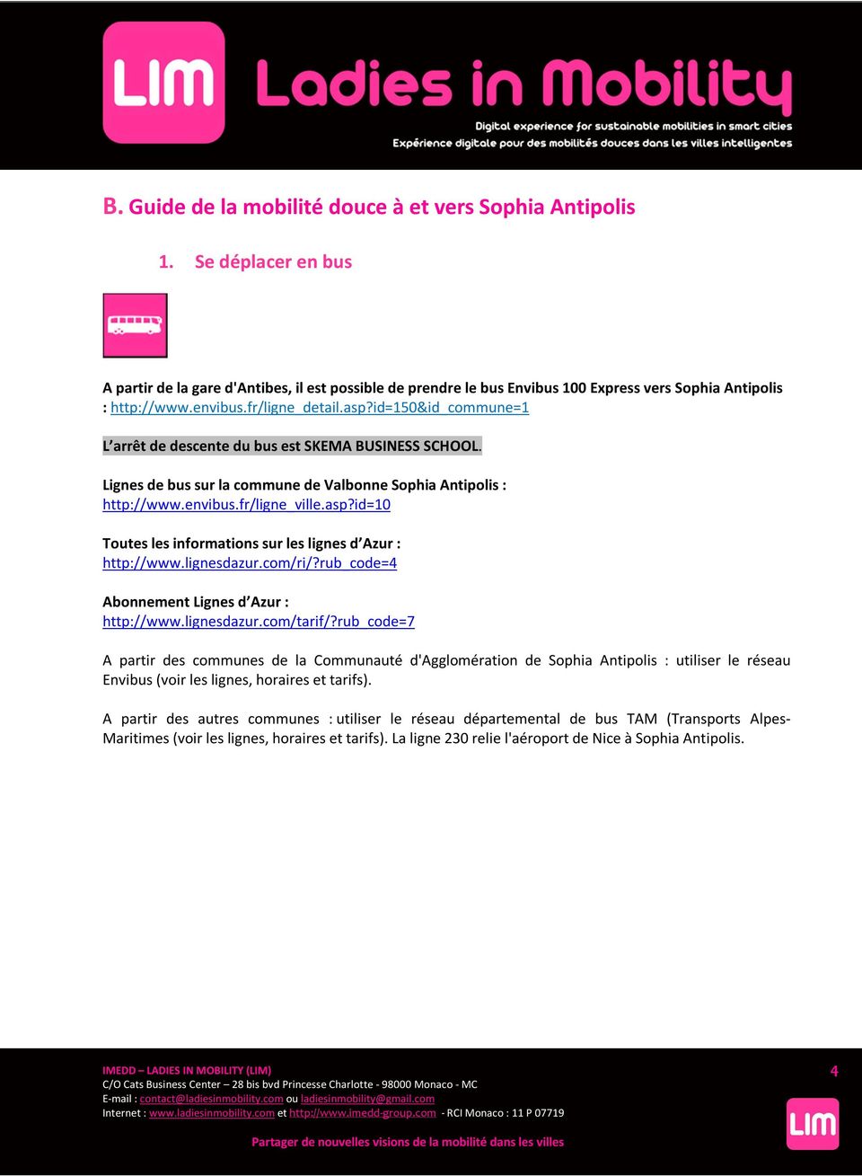 lignesdazur.com/ri/?rub_code=4 Abonnement Lignes d Azur : http://www.lignesdazur.com/tarif/?