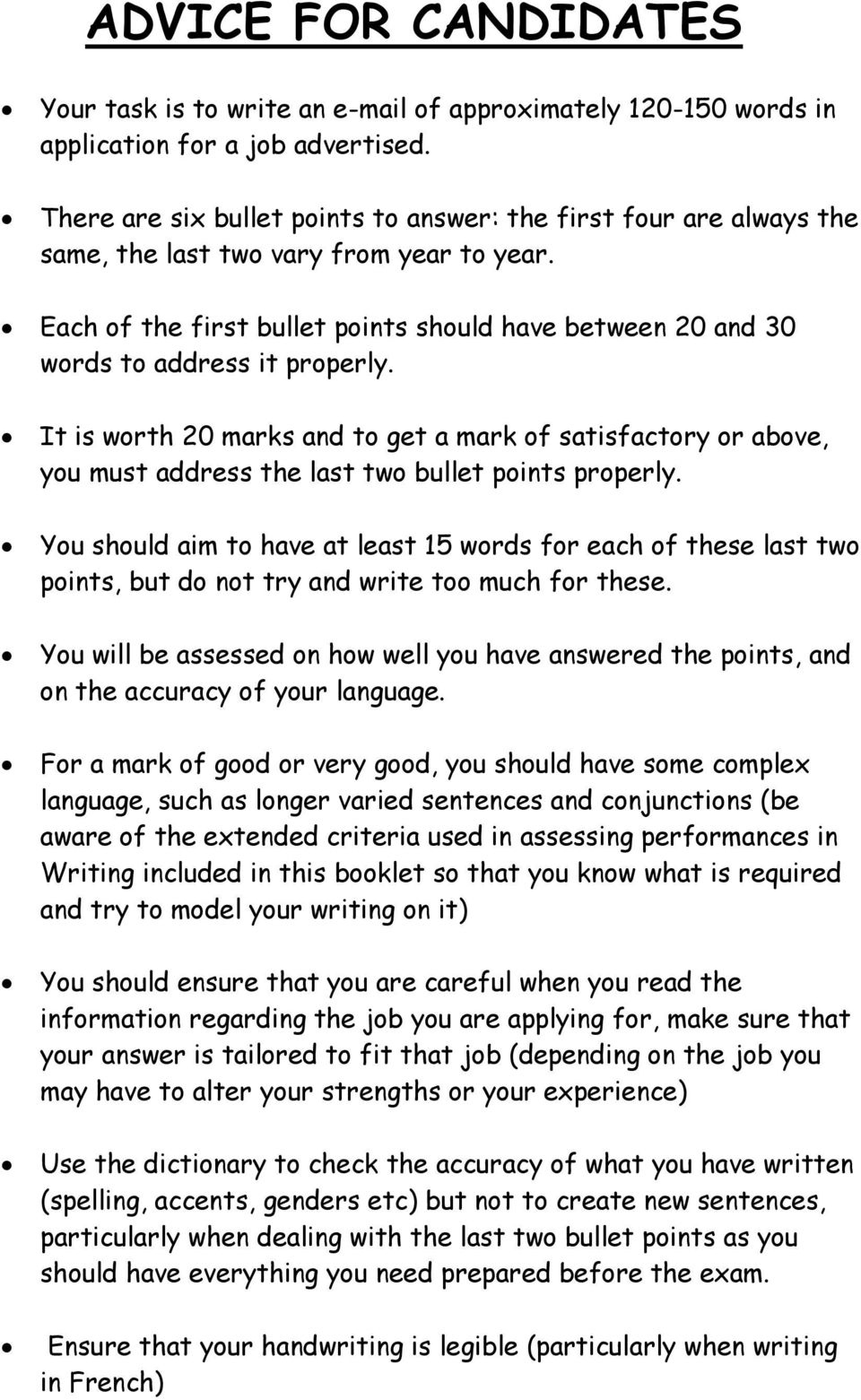 Each of the first bullet points should have between 20 and 30 words to address it properly.