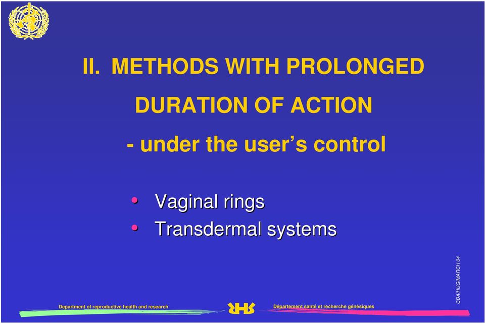 the user s control Vaginal