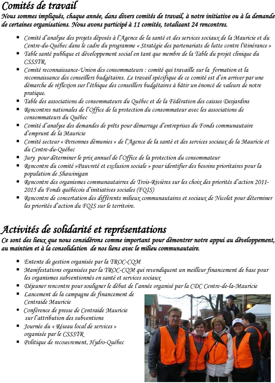 Comité d analyse des projets déposés à l Agence de la santé et des services sociaux de la Mauricie et du Centre-du-Québec dans le cadre du programme «Stratégie des partenariats de lutte contre
