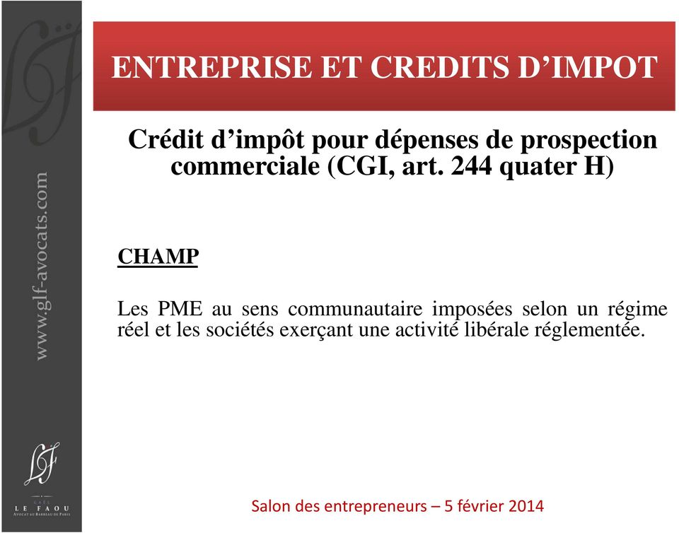 244 quater H) CHAMP Les PME au sens communautaire