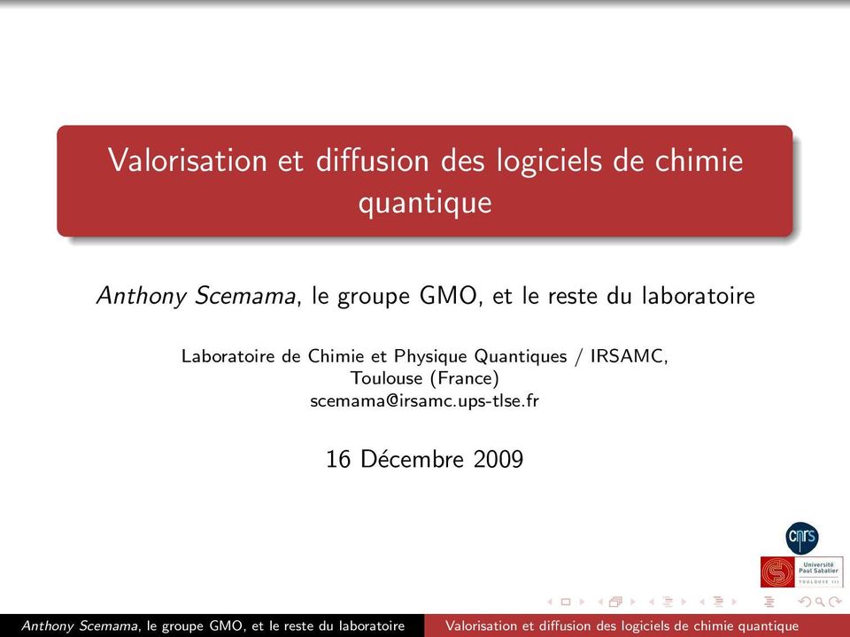 Physique Quantiques / IRSAMC, Toulouse