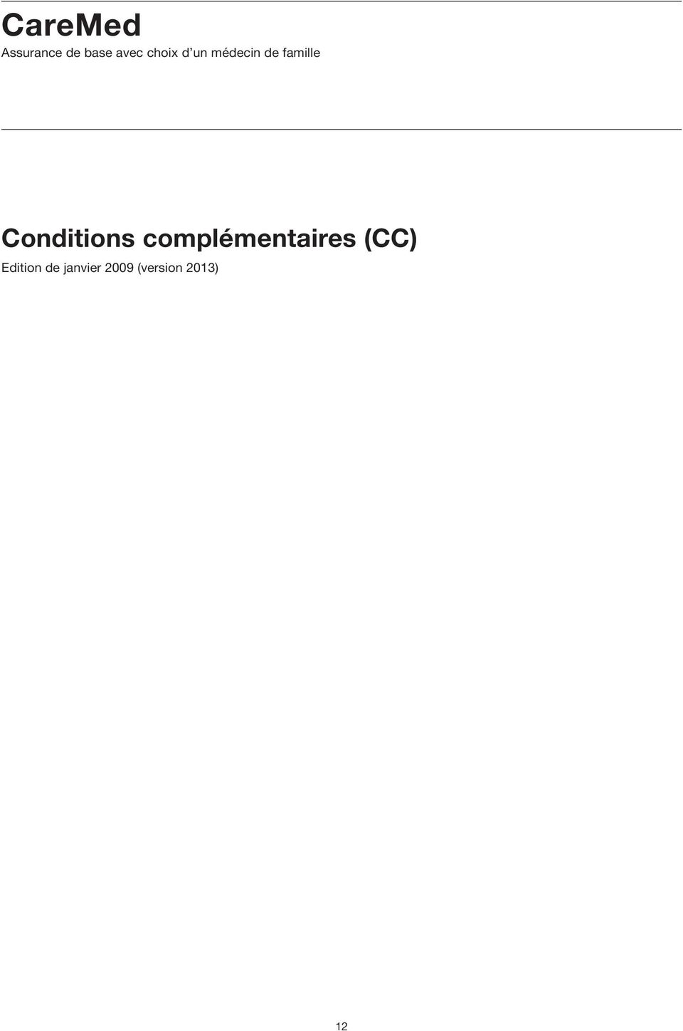 Conditions complémentaires (CC)