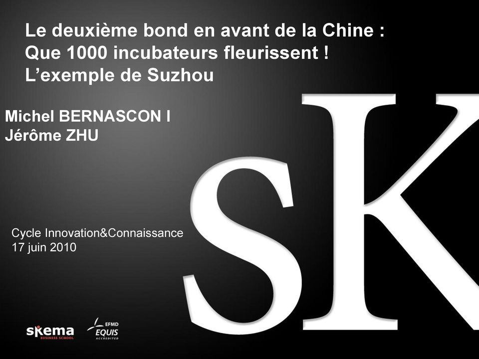 L exemple de Suzhou Michel BERNASCON I