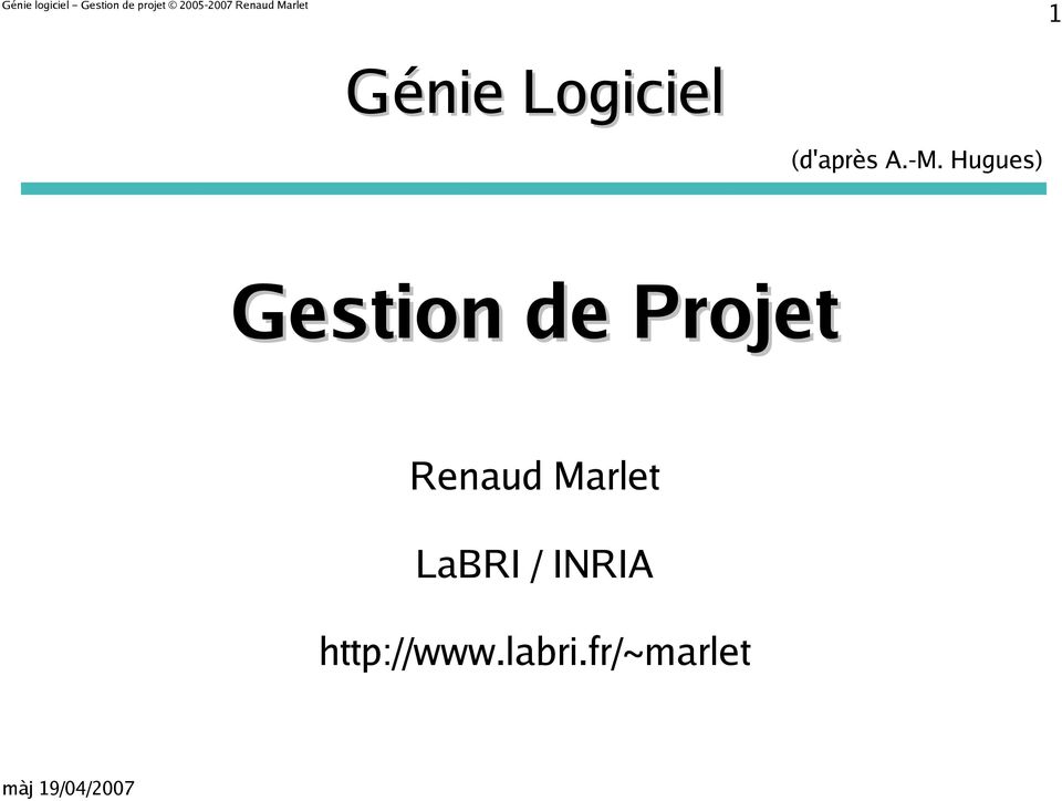 Renaud Marlet LaBRI / INRIA