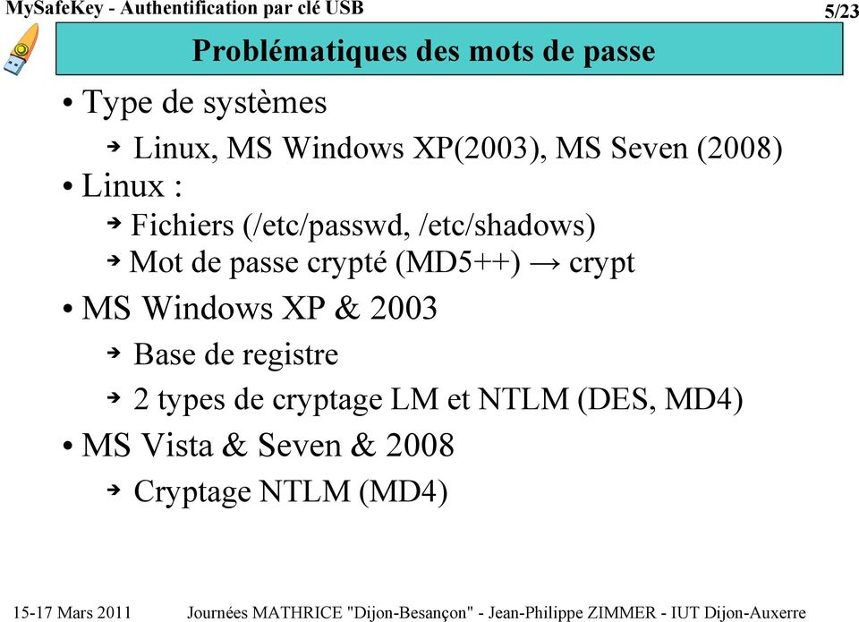 de passe crypté (MD5++) crypt MS Windows XP & 2003 Base de registre 2 types