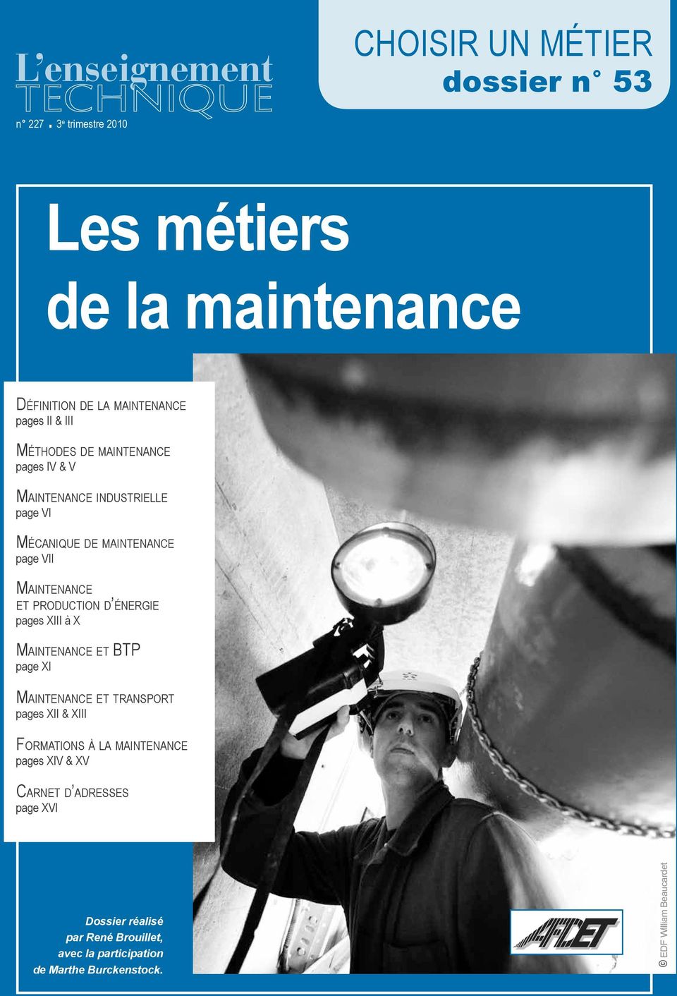 Maintenance industrielle page VI Mécanique de maintenance page VII Maintenance et production d énergie pages XIII à X Maintenance