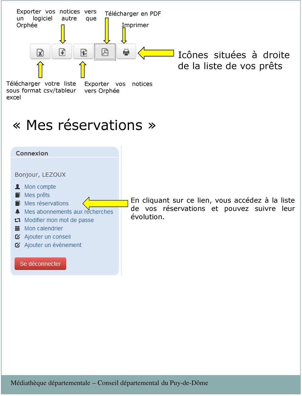 csv/tableur excel Exporter vos notices vers Orphée «Mes réservations» En cliquant
