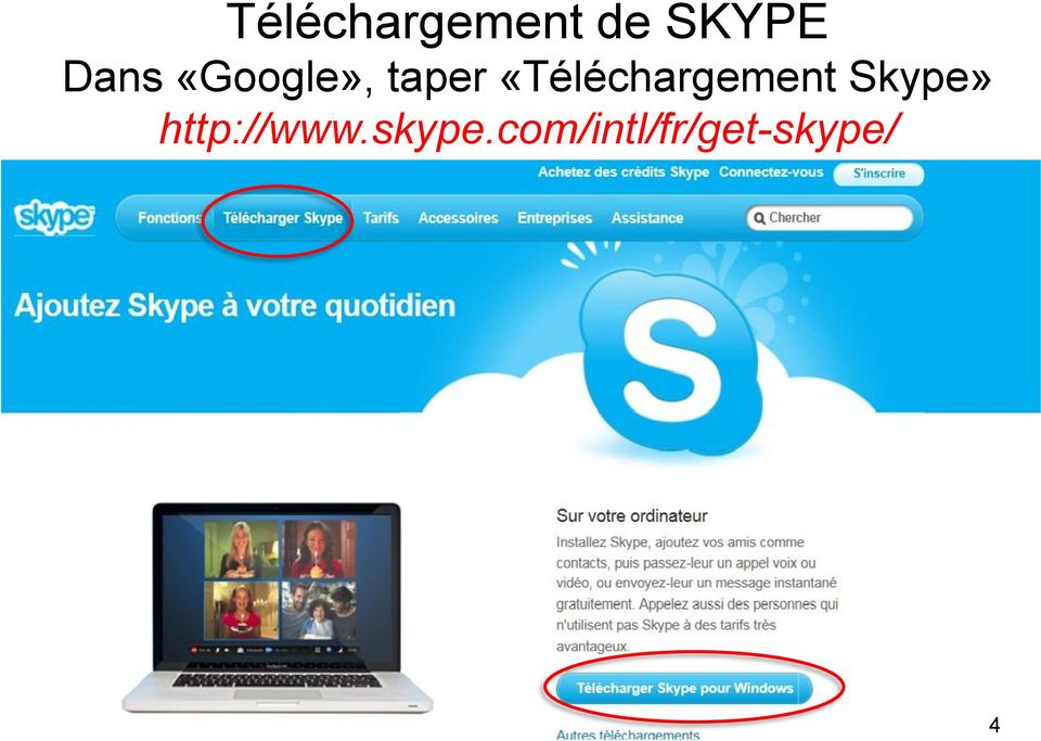 «Téléchargement Skype»