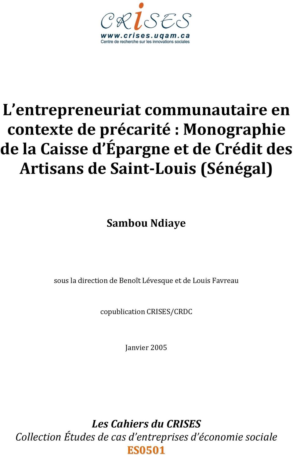 direction de Benoît Lévesque et de Louis Favreau copublication CRISES/CRDC Janvier