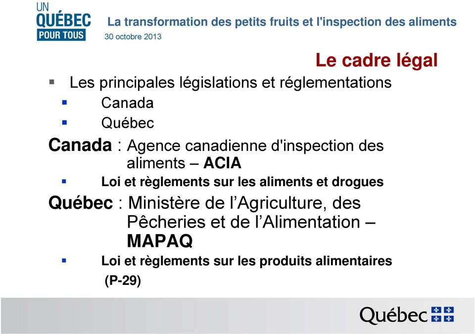sur les aliments et drogues Québec : Ministère de l Agriculture, des Pêcheries