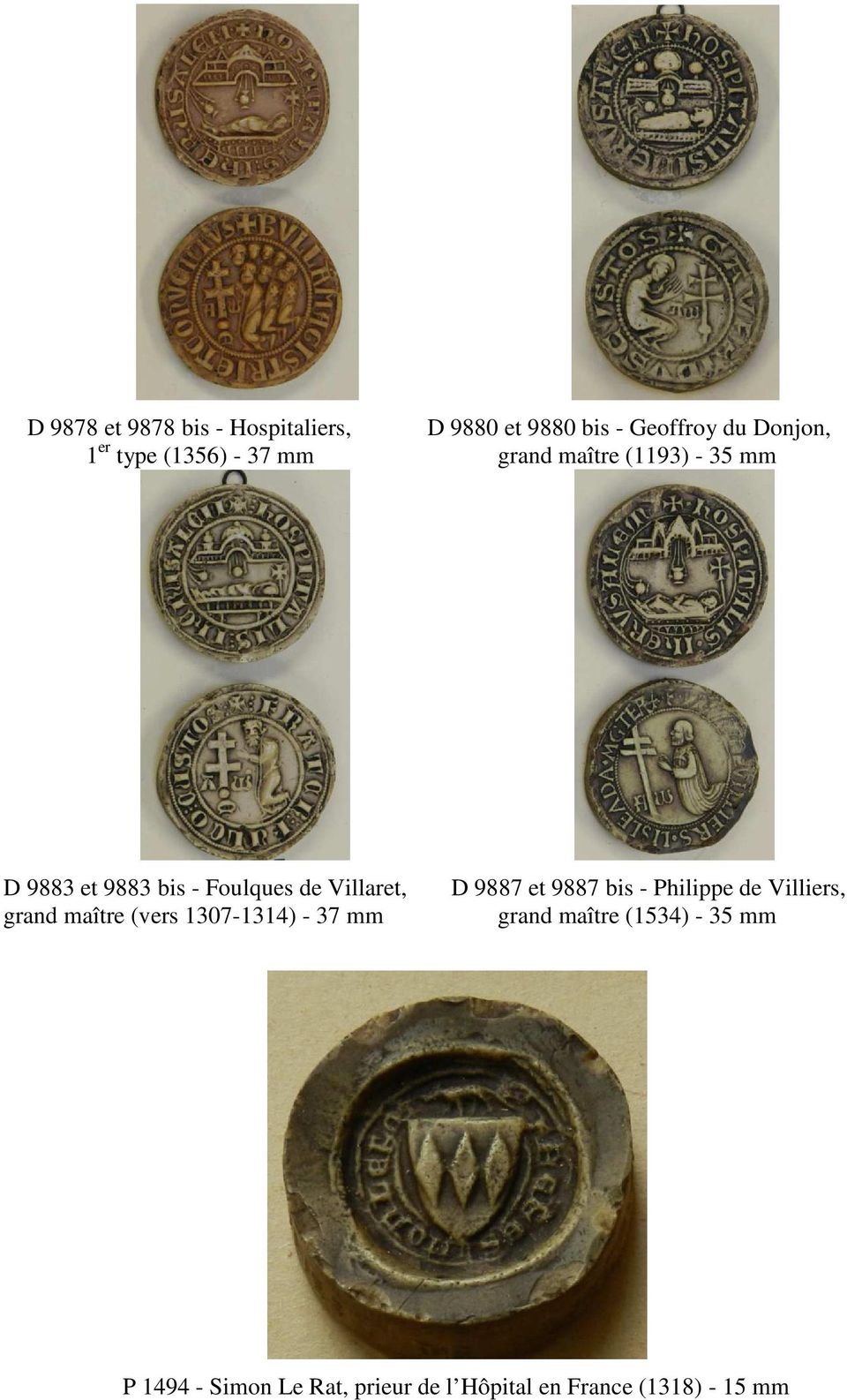 grand maître (vers 1307-1314) - 37 mm D 9887 et 9887 bis - Philippe de Villiers, grand