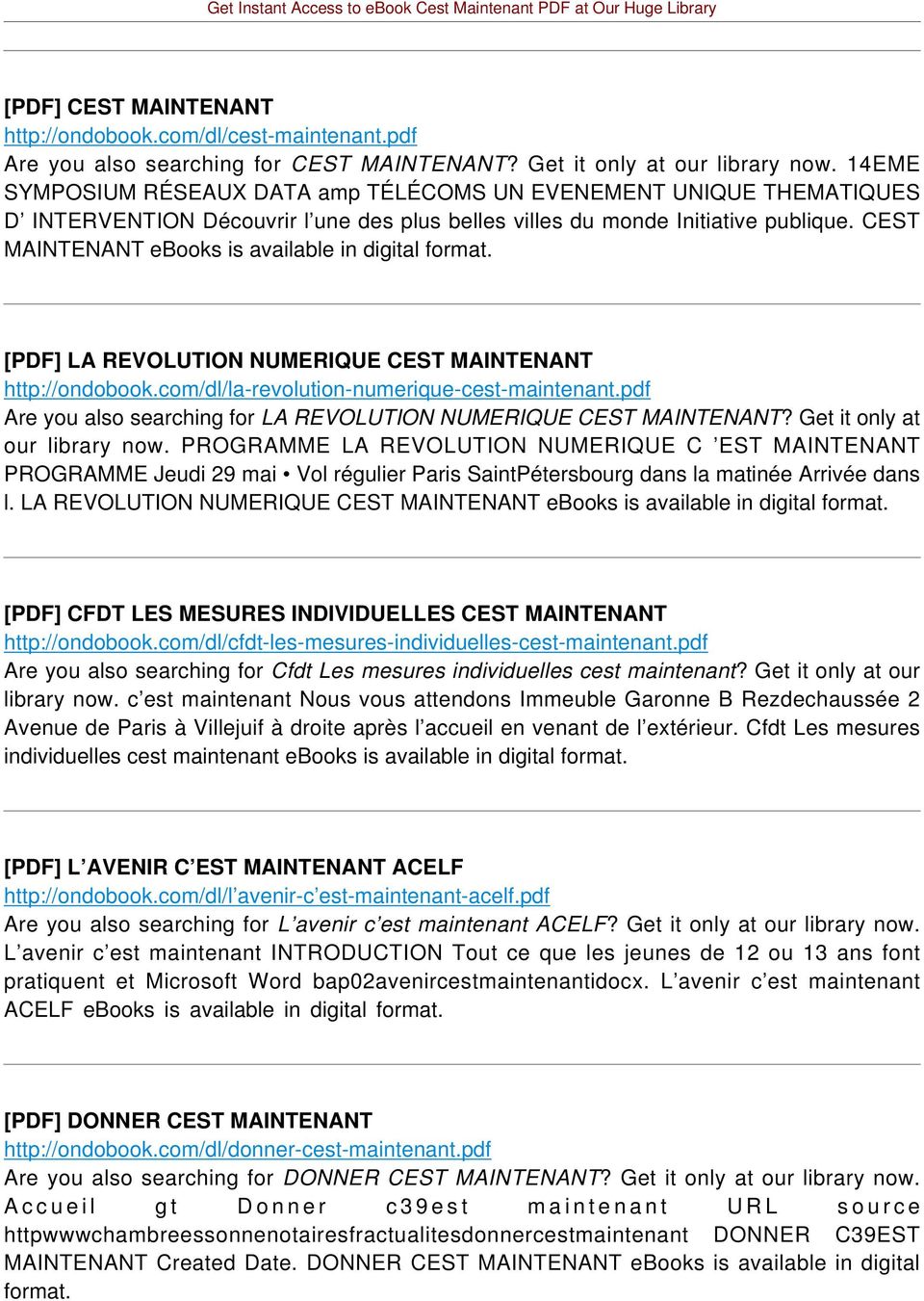 CEST MAINTENANT ebooks is available in digital format. [PDF] LA REVOLUTION NUMERIQUE CEST MAINTENANT http://ondobook.com/dl/la-revolution-numerique-cest-maintenant.