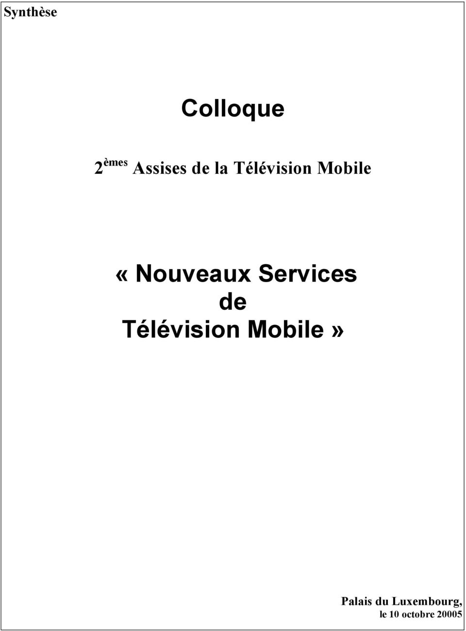 Services de Télévision Mobile»