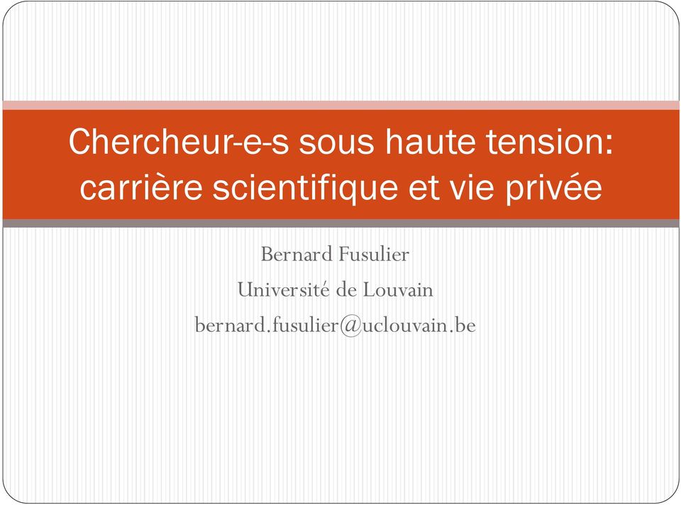 privée Bernard Fusulier Université