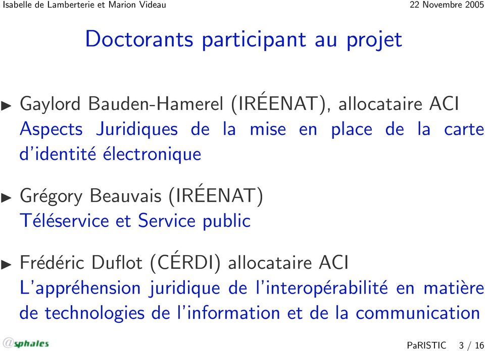 Téléservice et Service public Frédéric Duflot (CÉRDI) allocataire ACI L appréhension juridique