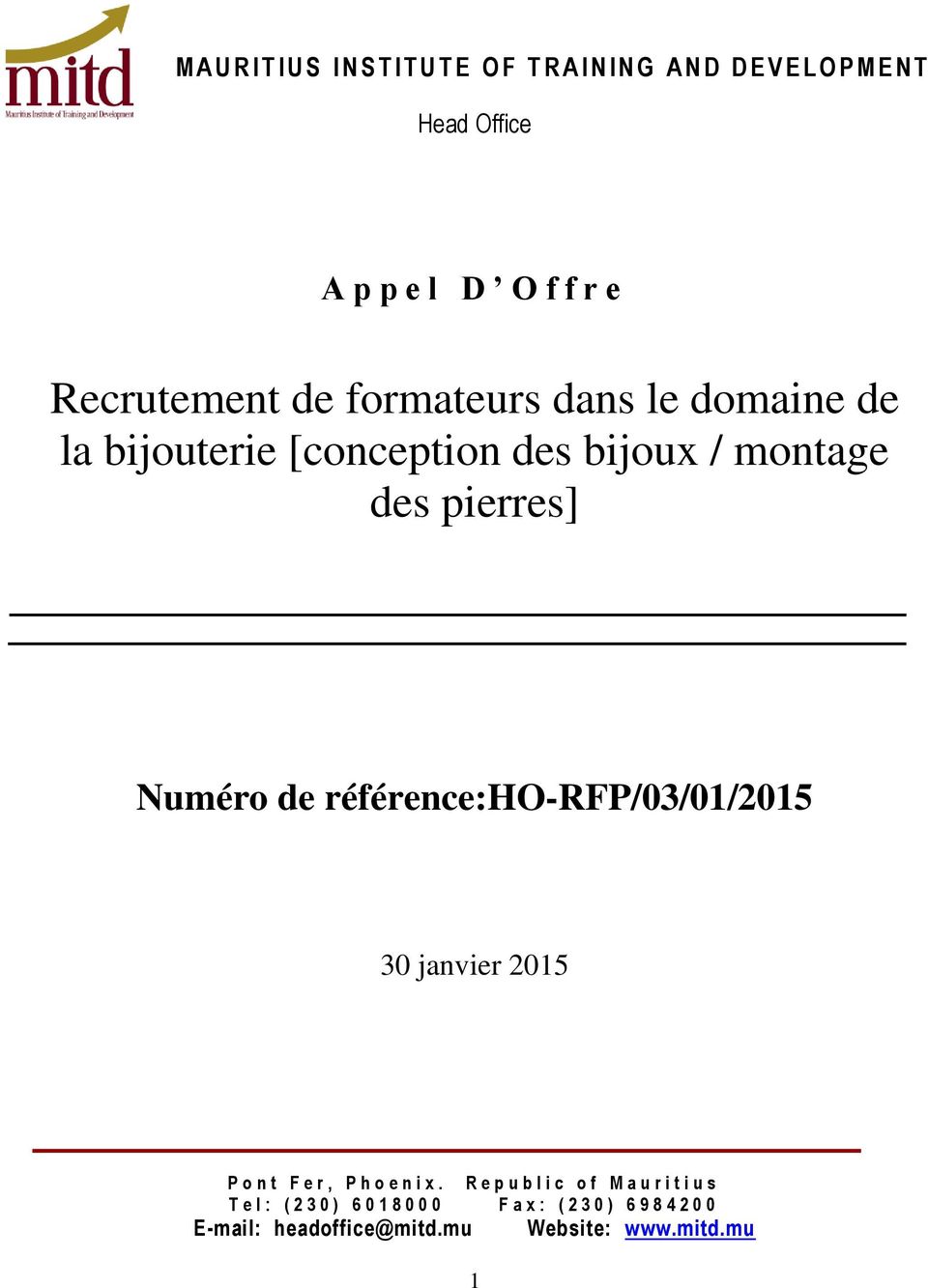 Numéro de référence:ho-rfp/03/01/2015 30 janvier 2015 P o n t F e r, P h o e n i x.