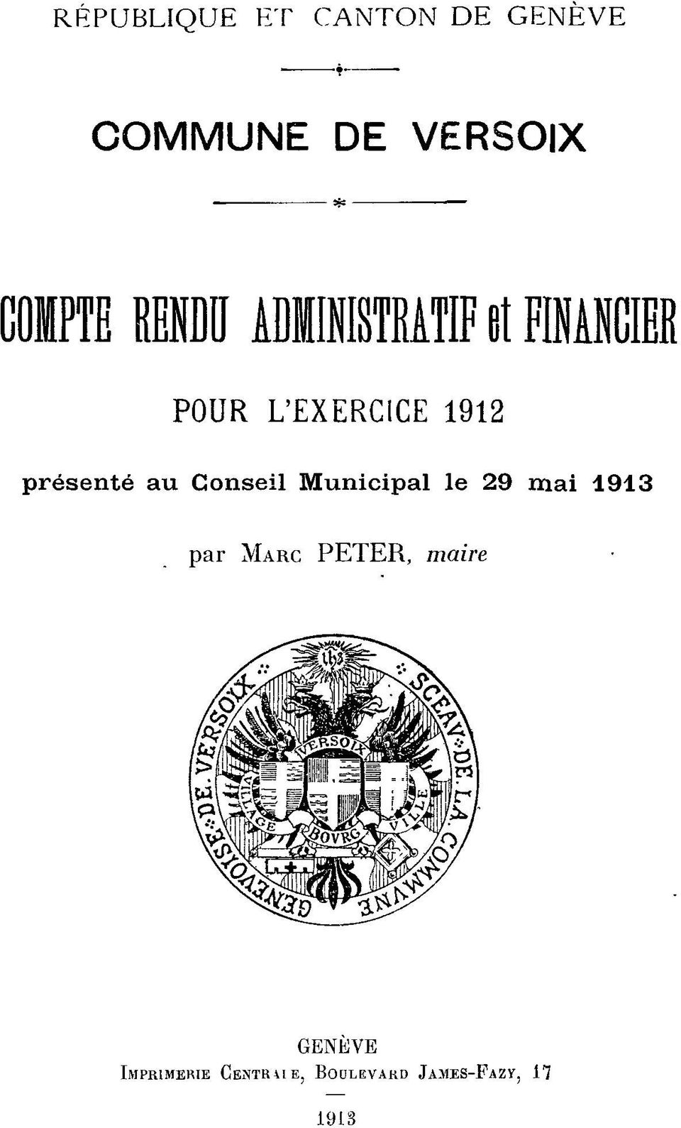 Conseil Municipal le 29 mai 1913 par MARC PETER, maire
