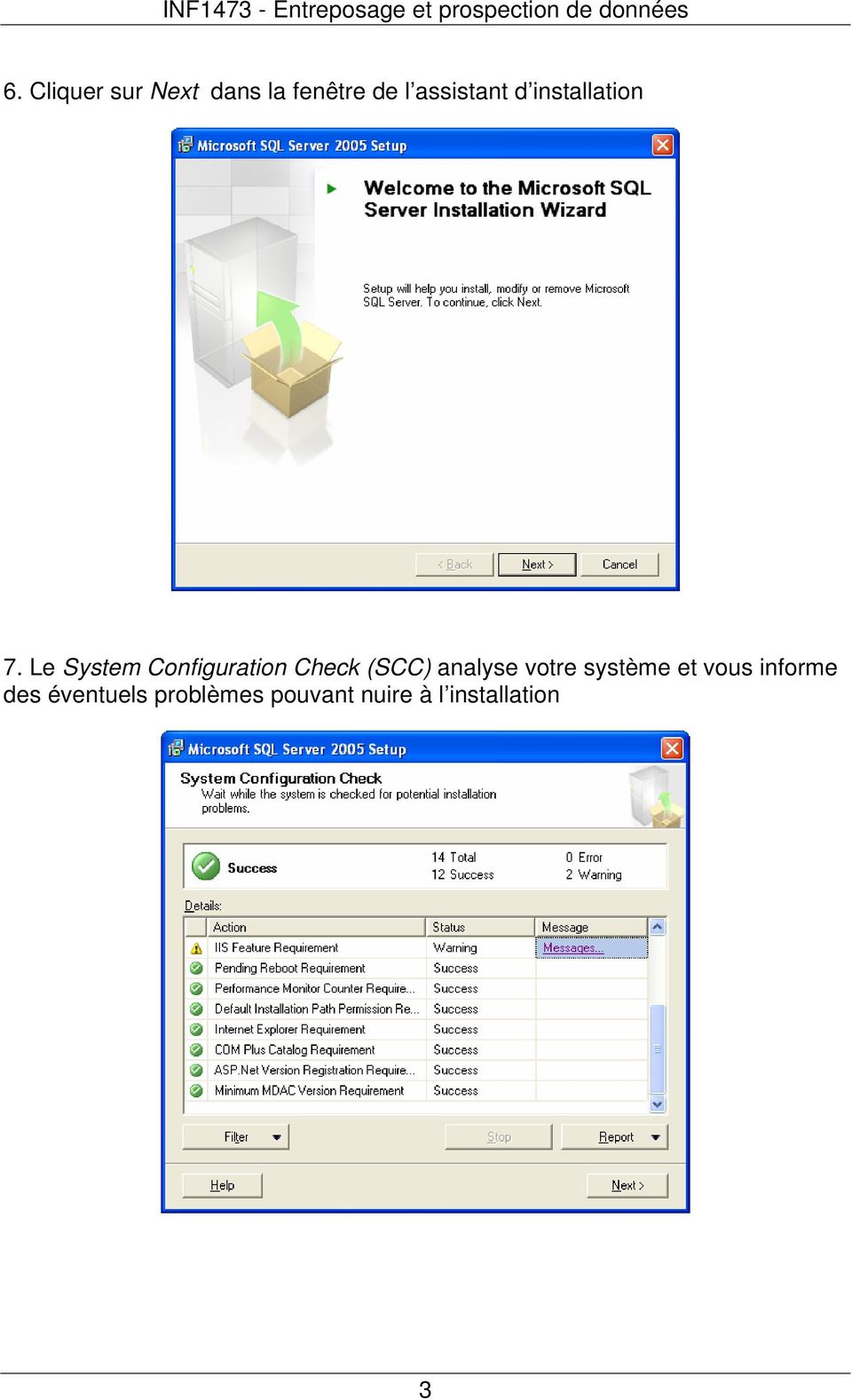 Le System Configuration Check (SCC) analyse votre
