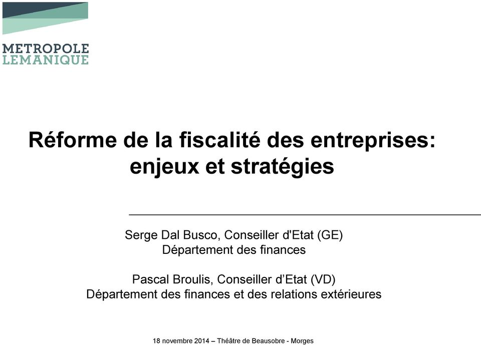 Pascal Broulis, Conseiller d Etat (VD) Département des finances et