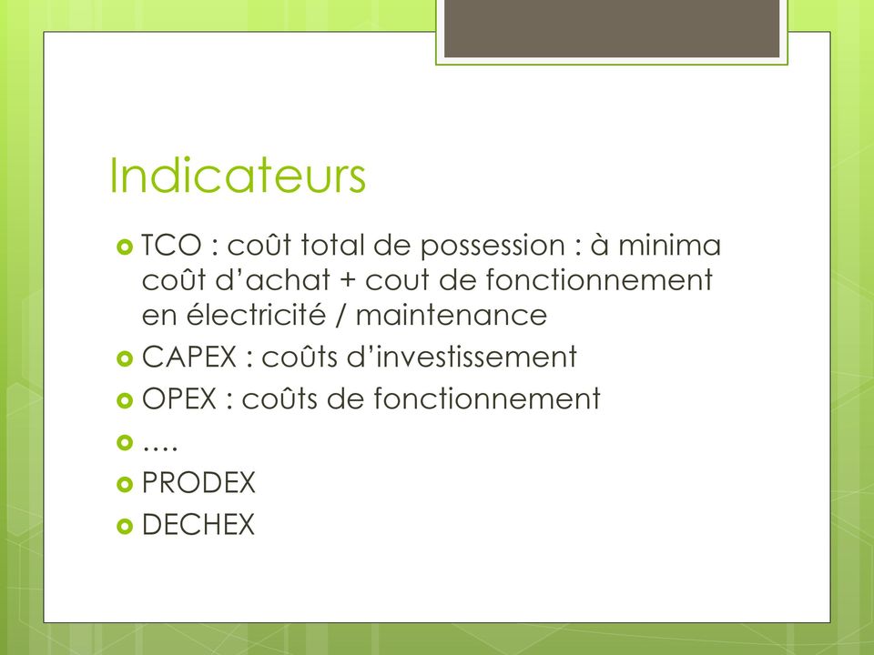 électricité / maintenance CAPEX : coûts d