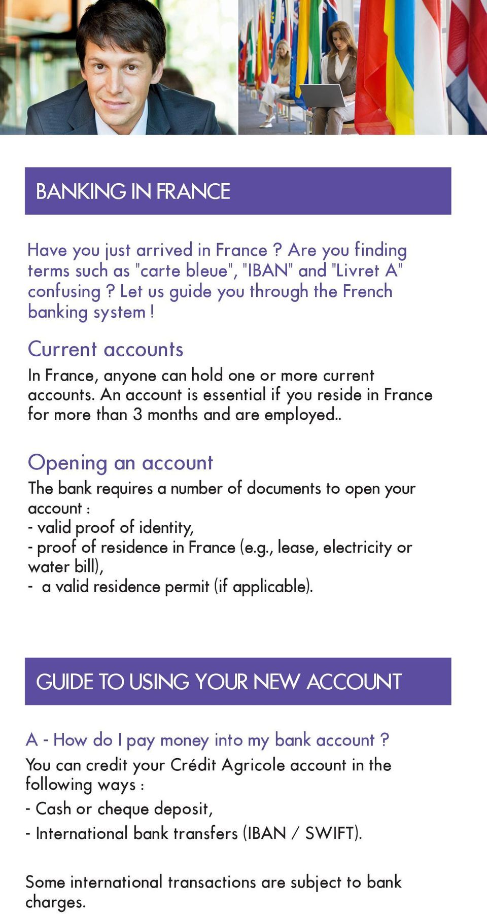 Current In France, accounts anyone can hold one or In France, more anyone current can hold accounts.